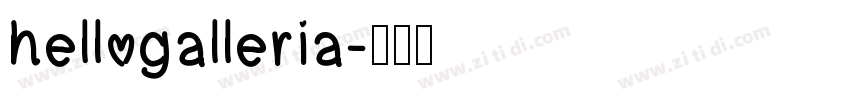 hellogalleria字体转换