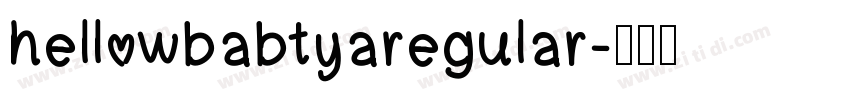 hellowbabtyaregular字体转换
