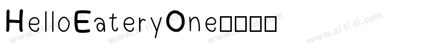 HelloEateryOne字体转换