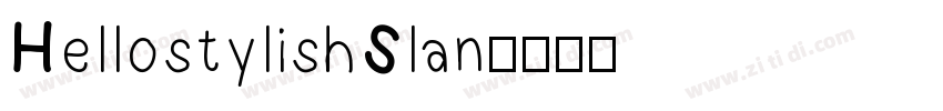 HellostylishSlan字体转换