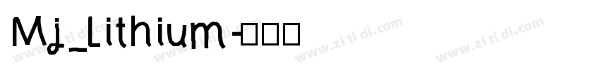 Mj_Lithium字体转换