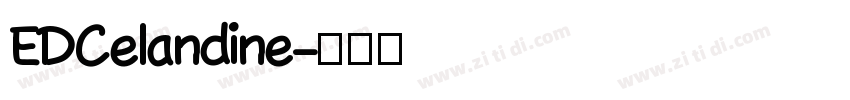 EDCelandine字体转换