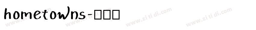 hometowns字体转换
