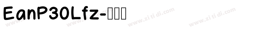 EanP30Lfz字体转换