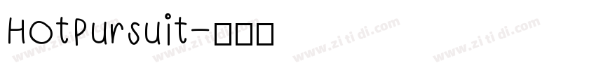HotPursuit字体转换