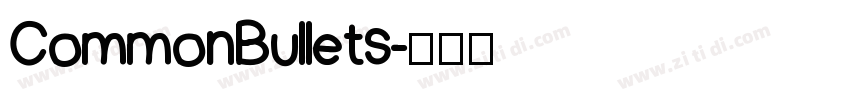 CommonBullets字体转换