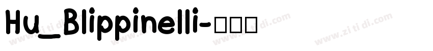 Hu_Blippinelli字体转换