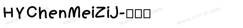 HYChenMeiZiJ字体转换