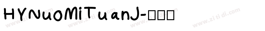HYNuoMiTuanJ字体转换