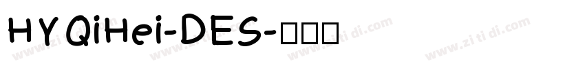 HYQiHei-DES字体转换