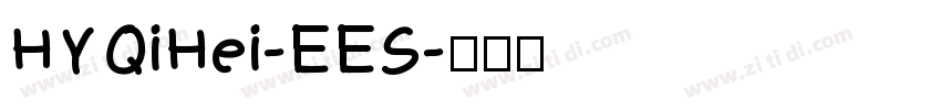 HYQiHei-EES字体转换