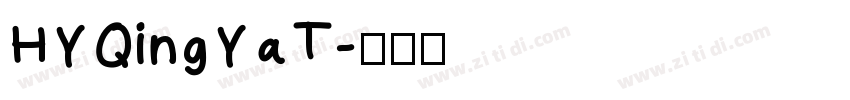 HYQingYaT字体转换