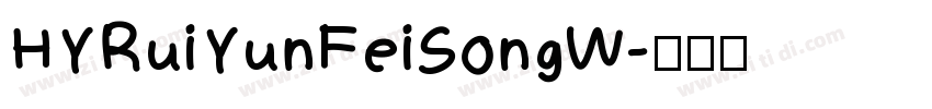 HYRuiYunFeiSongW字体转换