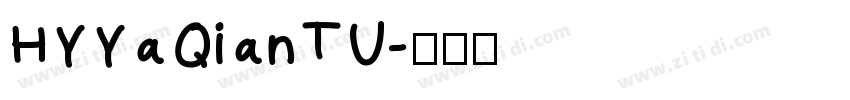HYYaQianTU字体转换