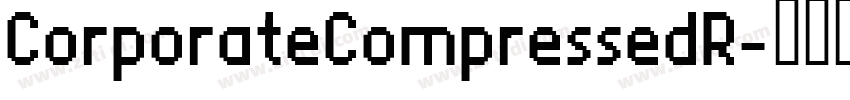 CorporateCompressedR字体转换