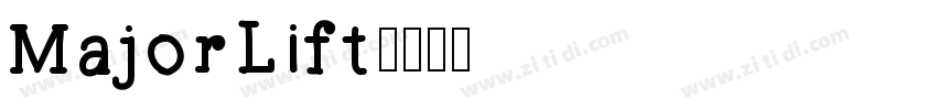 MajorLift字体转换