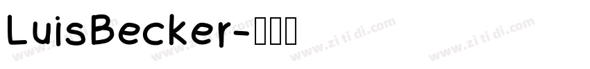 LuisBecker字体转换