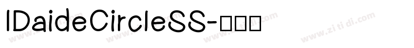 IDaideCircleSS字体转换