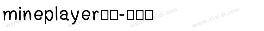 mineplayer普通字体转换