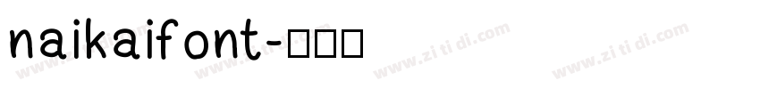 naikaifont字体转换