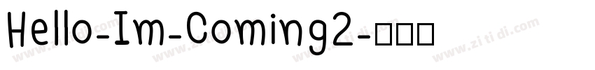 Hello-Im-Coming2字体转换
