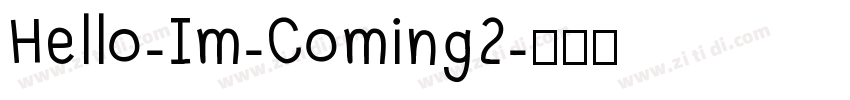 Hello-Im-Coming2字体转换