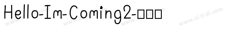 Hello-Im-Coming2字体转换