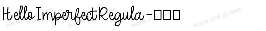 HelloImperfectRegula字体转换