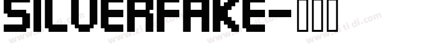silverfake字体转换