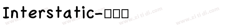 Interstatic字体转换