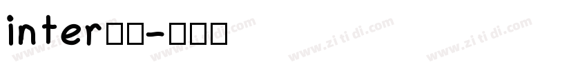 inter系列字体转换