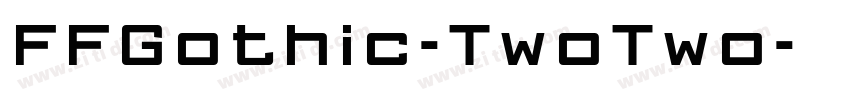 FFGothic-TwoTwo字体转换