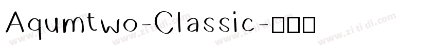Aqumtwo-Classic字体转换