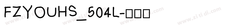 FZYOUHS_504L字体转换