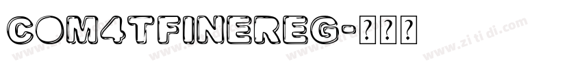COM4tFineReg字体转换