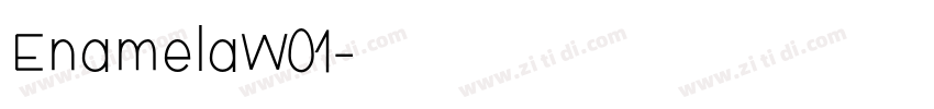 EnamelaW01字体转换