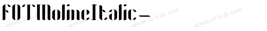 FOTMolineItalic字体转换