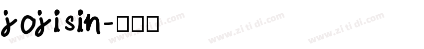 jojisin字体转换