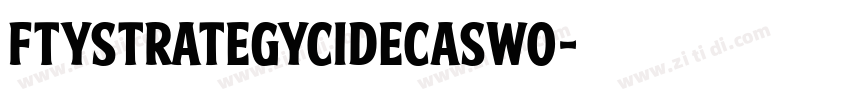 FTYStrategycideCASW0字体转换