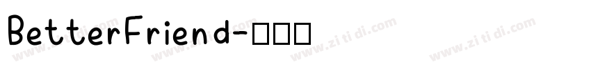 BetterFriend字体转换