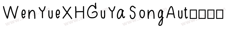 WenYueXHGuYaSongAut字体转换