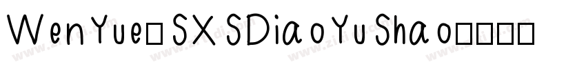WenYue_SXSDiaoYuShao字体转换