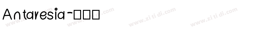 Antaresia字体转换