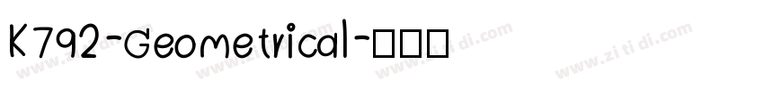 K792-Geometrical字体转换