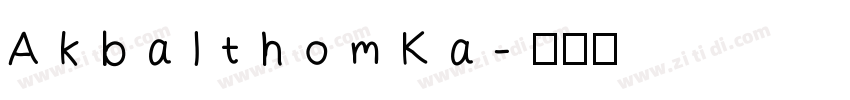 AkbalthomKa字体转换