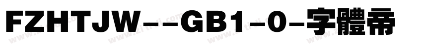 FZHTJW--GB1-0字体转换