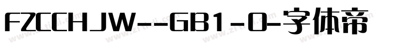 FZCCHJW--GB1-0字体转换