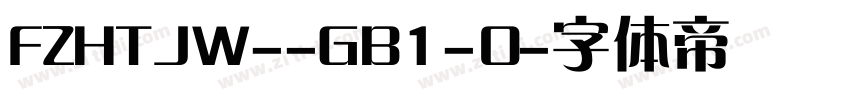 FZHTJW--GB1-0字体转换