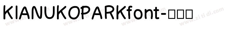 KIANUKOPARKfont字体转换