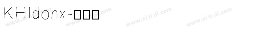 KHIdonx字体转换
